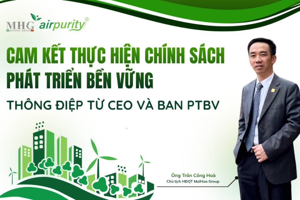 Cam kết thực hiện chính sách phát triển bền vững của CEO và Ban PTBV