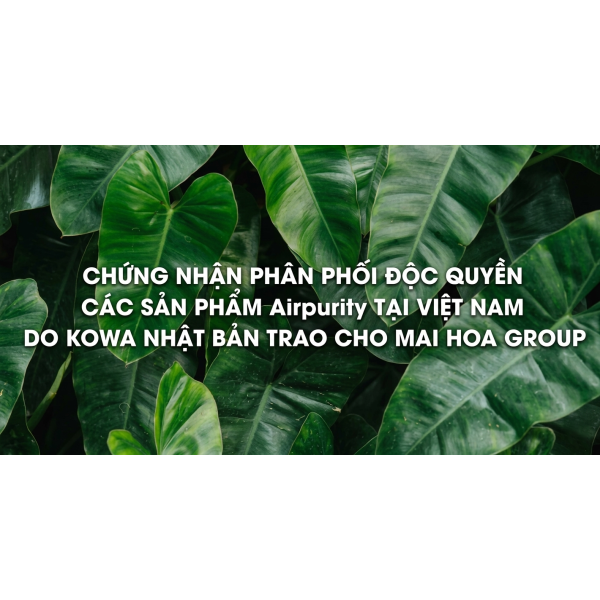 Chứng nhận phân phối độc quyền các sản phẩm Airpurity tại Việt Nam