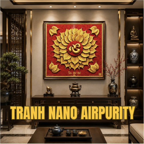 TRANH NANO AIRPURITY - TÂM BỒ ĐỀ